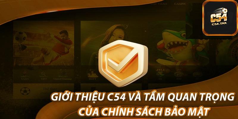 Về chính sách để bảo mật của C54