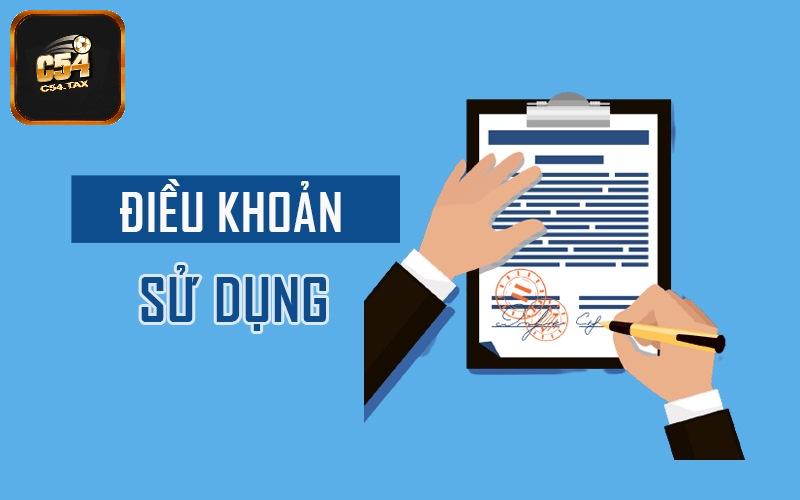Một số lưu ý khi tham gia điều khoản sử dụng C54