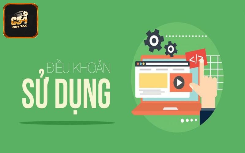 Những quy định điều khoản sử dụng C54 chung